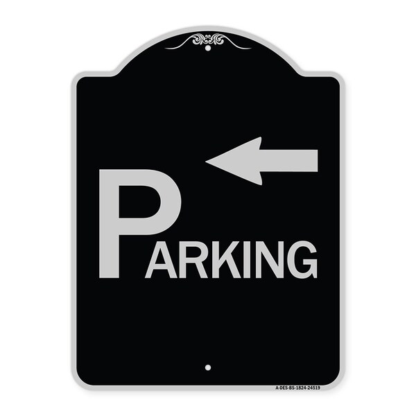 Parking with Arrow Pointing Left Heavy-Gauge Aluminum Architectural Sign, 24" x 18", BS-1824-24519